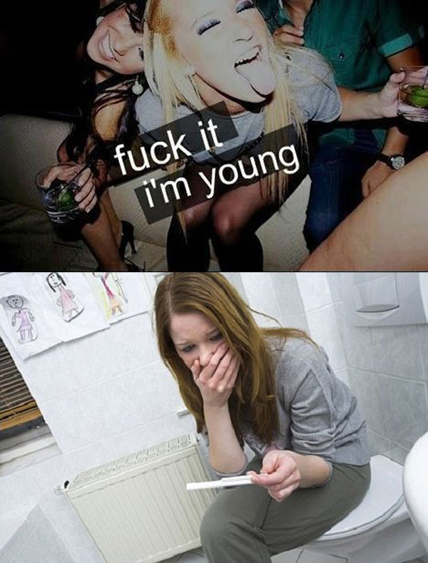 Fuck it, I'm young!