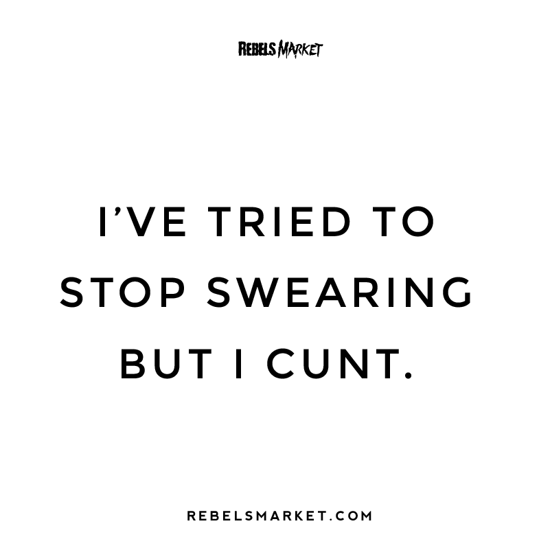 i-ve-tried-to-stop-swearing